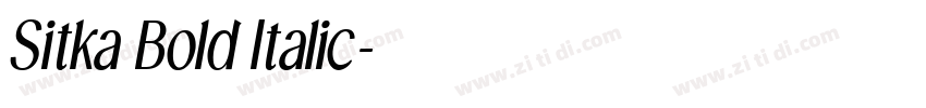 Sitka Bold Italic字体转换 Sitka Bold Italic字体转换